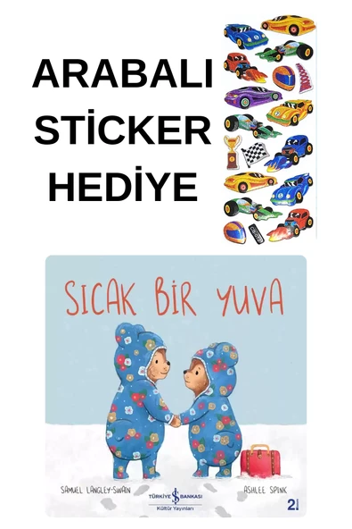 ARABALI STİCKER HEDİYELİ - OKUL ÖNCESİ RESİMLİ KİTAPLAR MASAL - SICAK BİR YUVA ürün görseli