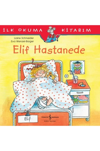 AAAA İlk Okuma Kitabım - Elif Hastanede ürün görseli