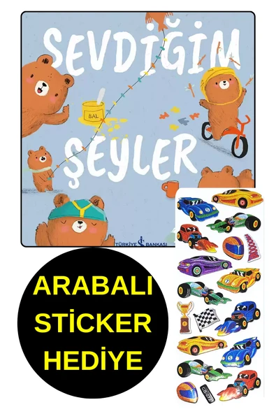 ARABALI  STİCKER HEDİYE  - OKUL ÖNCESİ RESİMLİ KİTAPLAR  - SEVDİĞİM ŞEYLER ürün görseli