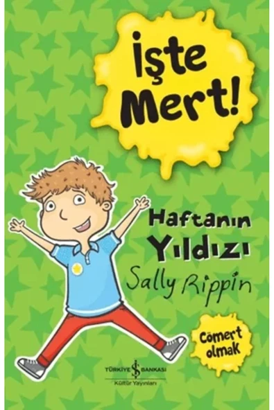 İşte Mert! - Haftanın Yıldızı - Cömert Olmak ürün görseli