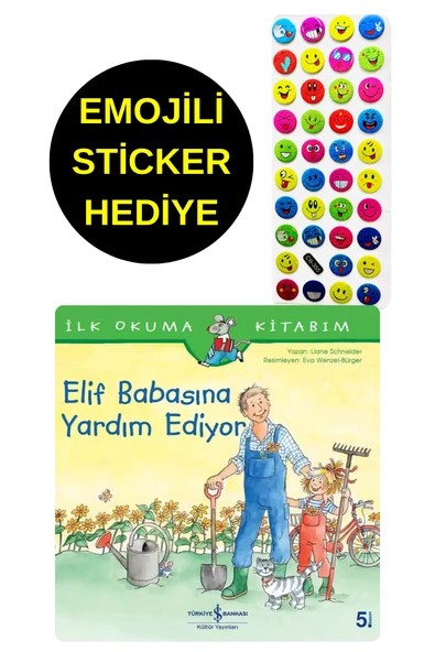 EMOJİLİ  STİCKER HEDİYE  - OKUL ÖNCESİ RESİMLİ KİTAPLAR  - ELİF BABASINA YARDIM EDİYOR ürün görseli