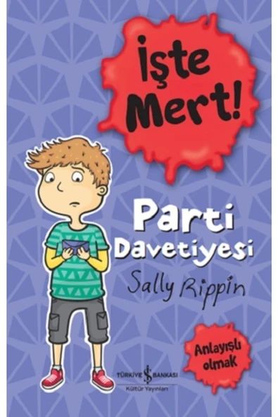 Işte Mert!: Parti Davetiyesi - Anlayışlı Olmak ürün görseli
