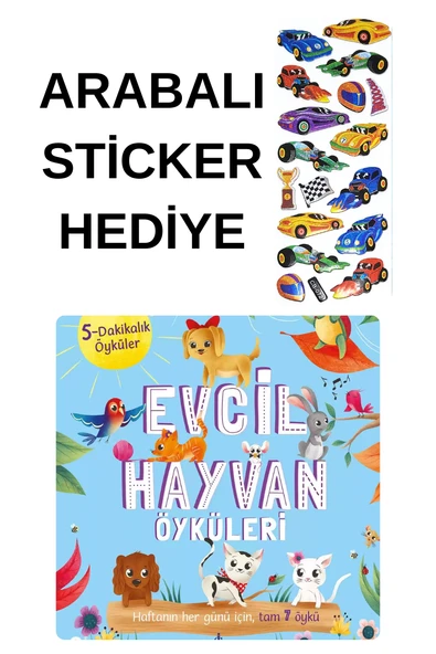 ARABALI STİCKER HEDİYELİ - OKUL ÖNCESİ RESİMLİ KİTAPLAR MASAL - EVCİL HAYVAN ÖYKÜLERİ ürün görseli