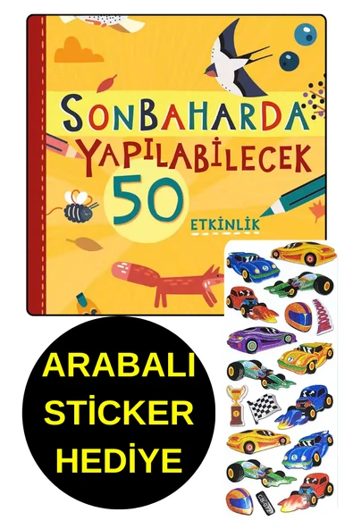 ARABALI STİCKER HEDİYE  - OKUL ÖNCESİ RESİMLİ KİTAPLAR -   SONBAHARDA YAPILABİLECEK 50 ETKİNLİK ürün görseli
