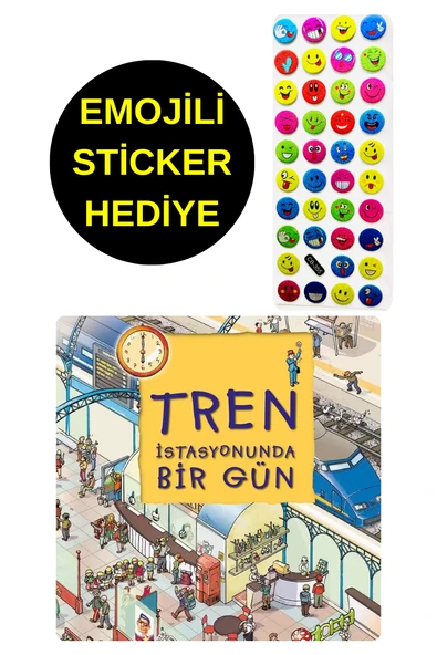 EMOJİLİ  STİCKER HEDİYE  - OKUL ÖNCESİ RESİMLİ KİTAPLAR  - TREN İSTASYONUNDA BİR GÜN ürün görseli