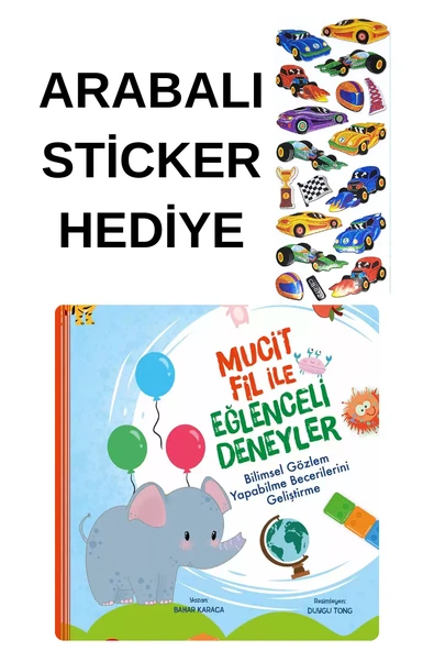 ARABALI STİCKER HEDİYELİ - Mucit Fil ile Eğlenceli Deneyler – Bilimsel Gözlem Yapabilme ürün görseli