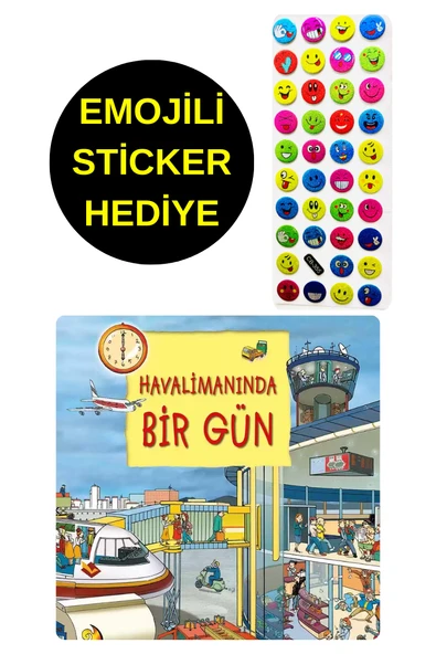 EMOJİLİ  STİCKER HEDİYE  - OKUL ÖNCESİ RESİMLİ KİTAPLAR  - HAVALİMANINDA BİR GÜN ürün görseli