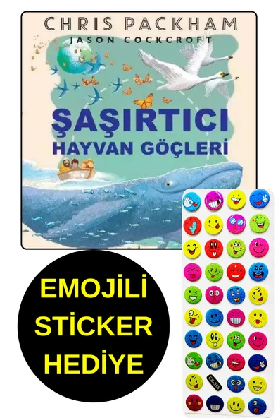 EMOJİLİ  STİCKER HEDİYE - OKUL ÖNCESİ RESİMLİ KİTAPLAR  - ŞAŞIRTICI HAYVAN GÖÇLERİ ürün görseli
