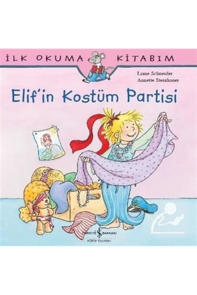 Elif'in Kostüm Partisi / Ilk Okuma Kitabım ürün görseli