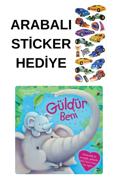 ARABALI STİCKER HEDİYELİ - OKUL ÖNCESİ RESİMLİ KİTAPLAR MASAL - GÜLDÜR BENİ ürün görseli