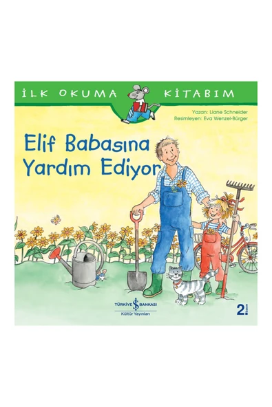 Elif Babasına Yardım Ediyor - İlk Okuma Kitabım ürün görseli