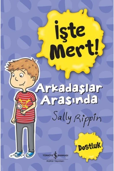 Işte Mert! - Arkadaşlar Arasında - Dostluk ürün görseli