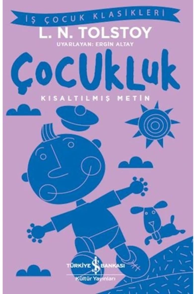 Çocukluk - Iş Çocuk Klasikleri - Kısaltılmış Metin ürün görseli