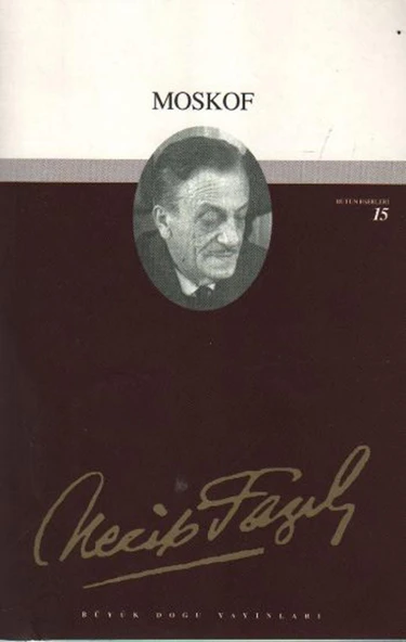 Moskof : 15 - Necip Fazıl Bütün Eserleri ürün görseli