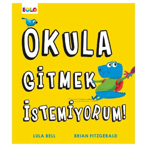 Okula Gitmek İstemiyorum! ürün görseli