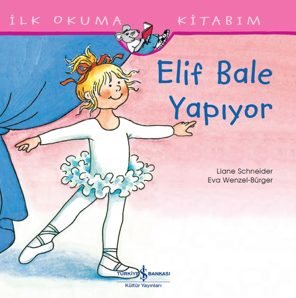 Elif Bale Yapıyor - İlk Okuma Kitabım ürün görseli