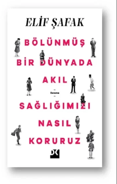 Bölünmüş Bir Dünyada Akıl Sağlığımızı Nasıl Koruruz ürün görseli