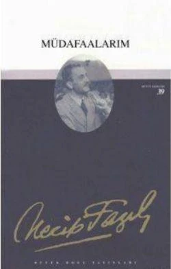 Müdafaalarım : 33 - Necip Fazıl Bütün Eserleri ürün görseli