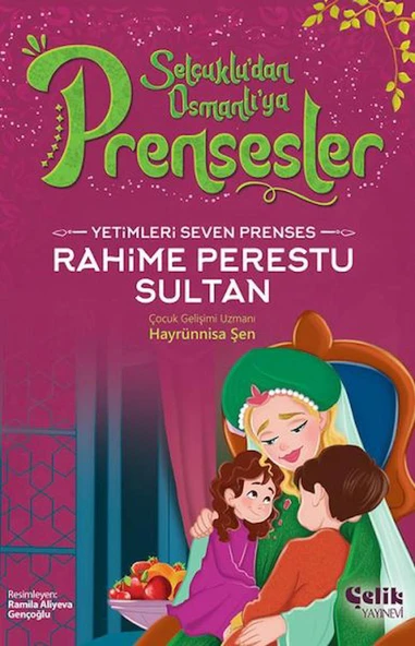 Yetimleri Seven Prenses - Rahime Perestu Sultan ürün görseli