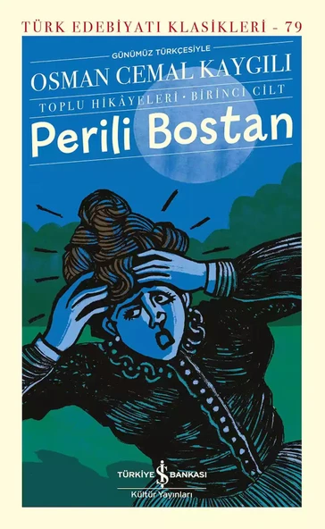 Perili Bostan - Toplu Hikayeleri - Birinci Cilt ürün görseli