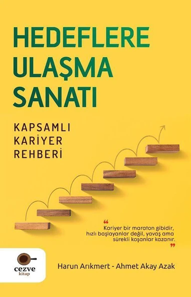 Hedeflere Ulaşma Sanatı - Kapsamlı Kariyer Rehberi ürün görseli