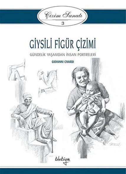Çizim Sanatı Serisi 3- Giysili Figür Çizimi ürün görseli