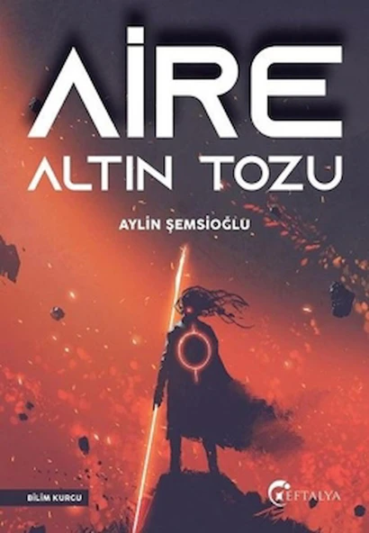 Aire Altın Tozu / Aylin Şemsioğlu / Eftalya Kitap / 9786052198698 ürün görseli