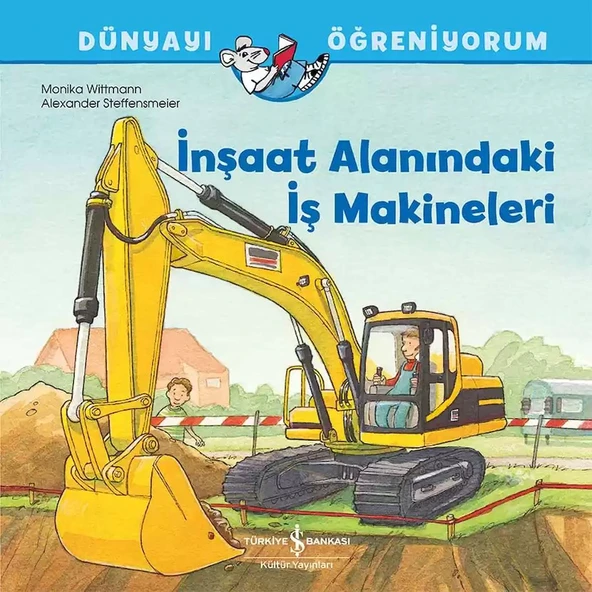 İnşaat Alanındaki İş Makineleri - Dünyayı Öğreniyorum ürün görseli