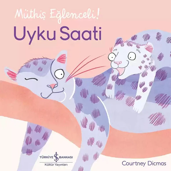 Uyku Saati - Müthiş Eğlenceli! / İş Bankası Kültür Yayınları / 9786254296598 ürün görseli