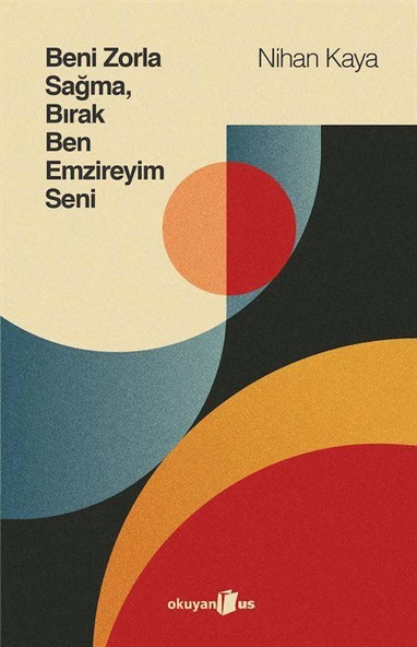 Beni Zorla Sağma, Bırak Ben Emzireyim Seni ürün görseli