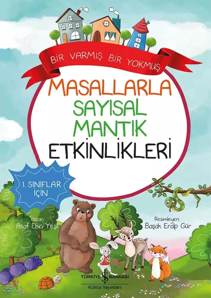 Masallarla Sayısal Mantık Etkinlikleri / Bir Varmış Bir Yokmuş ürün görseli