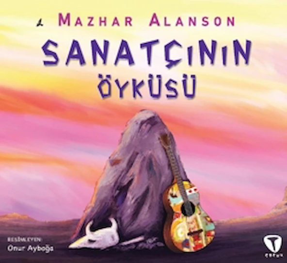 Sanatçının Öyküsü / Mazhar Alanson / Turkuvaz Çocuk / 9786258292206 ürün görseli