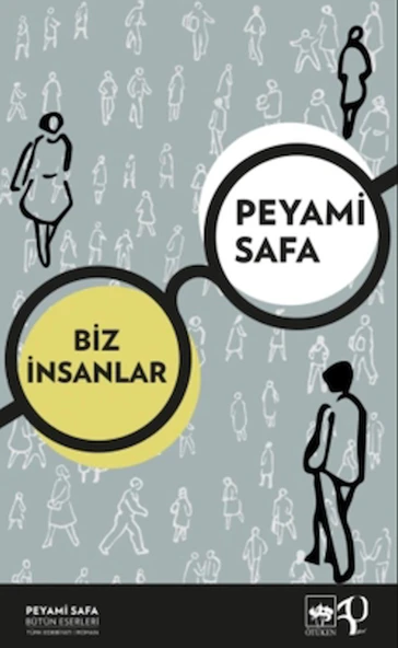 Biz İnsanlar / Peyami Safa / Ötüken Neşriyat / 9786254086120 ürün görseli