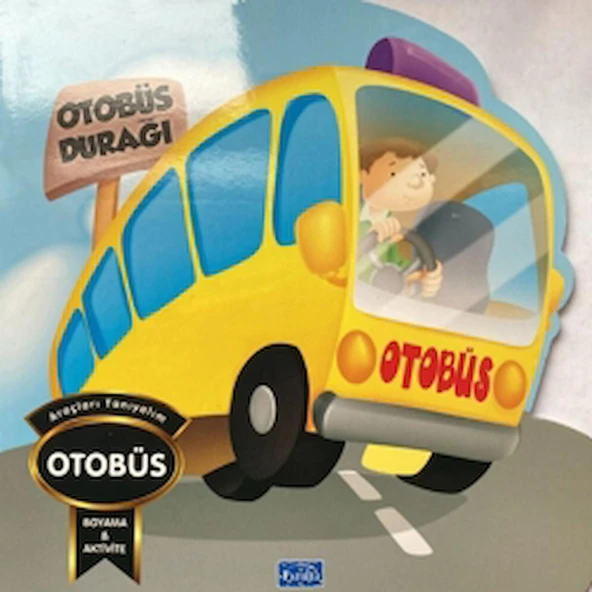 Araçları Tanıyalım - Otobüs / Kolektif / Parıltı Yayınları / 9786053036463 ürün görseli