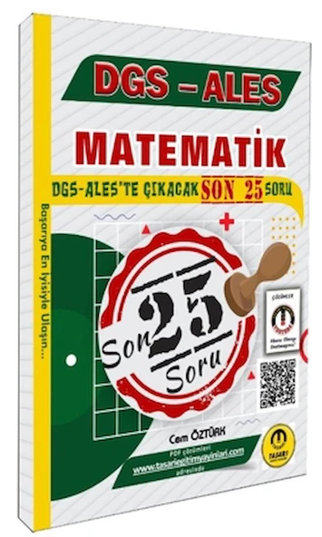 DGS ALES Matematik Son 25 Çıkacak Soru Bankası / Cem Öztürk / Tasarı Yayıncılık / 9786256334014 ürün görseli
