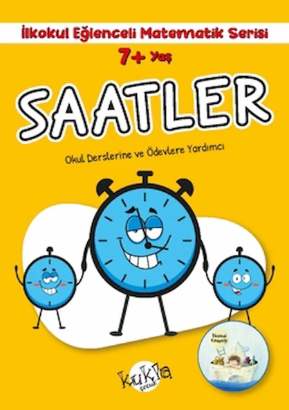 7+ Yaş İlkokul Eğlenceli Matematik Serisi - Saatler / Buçe Dayı / Kukla Yayınları / 9786052211601 ürün görseli