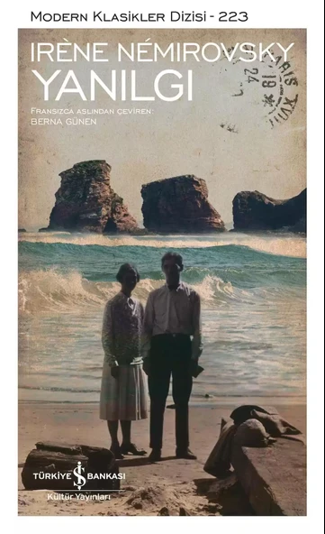 Yanılgı / Irene Nemirovsky / İş Bankası Kültür Yayınları / 9786254296550 ürün görseli