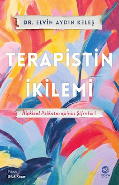 Terapistin İkilemi: İlişkisel Psikoterapinin Şifreleri / Nova Kitap / 9786258489996 ürün görseli