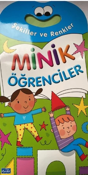 Minik Öğrenciler - Şekiller ve Renkler / Kolektif / Parıltı Yayınları / 9786258179620 ürün görseli