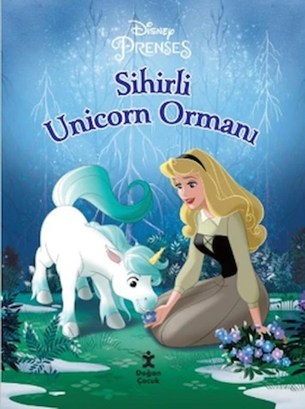Disney Prenses - Sihirli Unicorn Ormanı / Kolektif / Doğan Çocuk / 9786253940966 ürün görseli