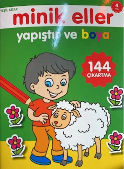 Minik Eller Yapıştır Ve Boya - Yeşil Kitap / Kolektif / 0-6 Yaş Yayınları / 9786256650183 ürün görseli
