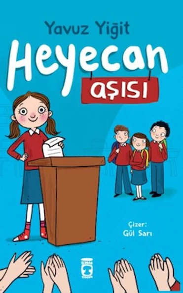 Heyecan Aşısı / Yavuz Yiğit / Timaş Çocuk / 9786256581333 ürün görseli