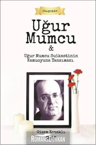 Gece Kitaplığı Uğur Mumcu Ve Uğur Mumcu Suikastinin Kamuoyuna Yansıması