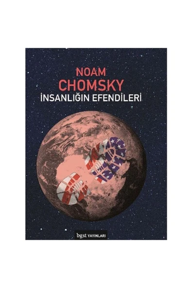 Kişisel Yayınlar İnsanlığın Efendileri Makaleler ve Konferanslar (1969-2013) Noam Chomsky