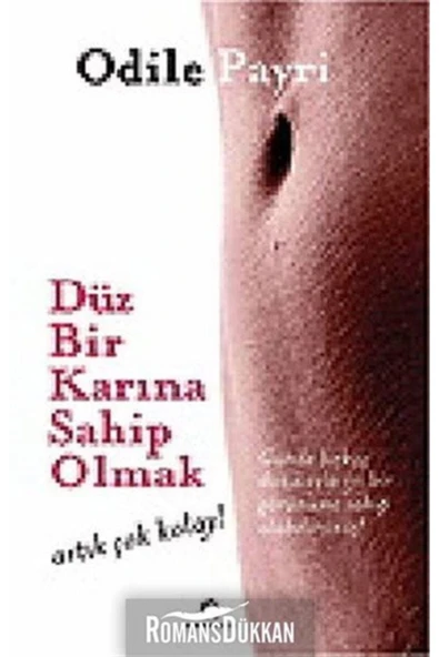 Dharma Yayınları Düz Bir Karına Sahip Olmak Artık Çok Kolay