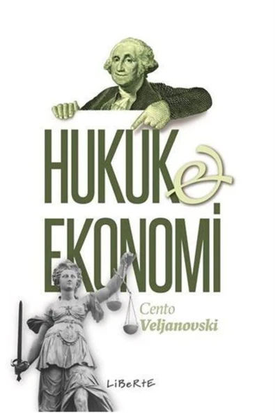 Liberte Yayınları Hukuk Ve Ekonomi - Cento Veljanovski