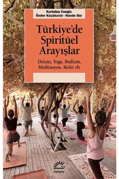 İletişim Yayınevi Türkiye'de Spiritüel Arayışlar - Kolektif -