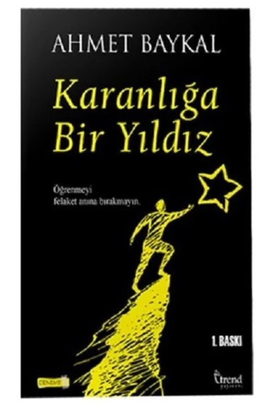 Trend Yayınevi Karanlığa Bir Yıldız