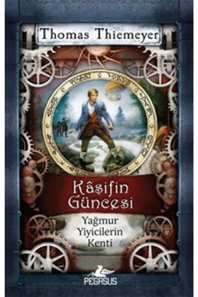 Papirus Kitap Kaşifin Güncesi Yağmur Yiyicilerin Kenti