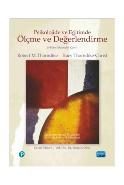 Nobel Psikolojide Ve Eğitimde Ölçme Ve Değerlendirme Robert M Thorndike Aracy Thorndike
